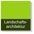 Landschafts- architektur