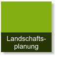 Landschafts- planung